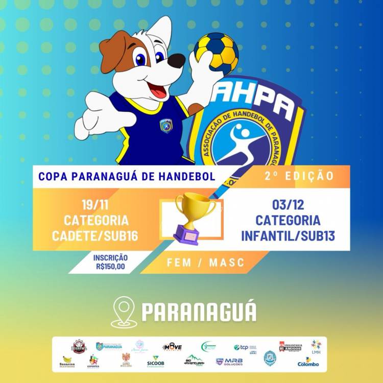 AHPA/SESPOR/SICOOB/Bananina realiza 2ª edição da Copa Paranaguá de Handebol neste domingo