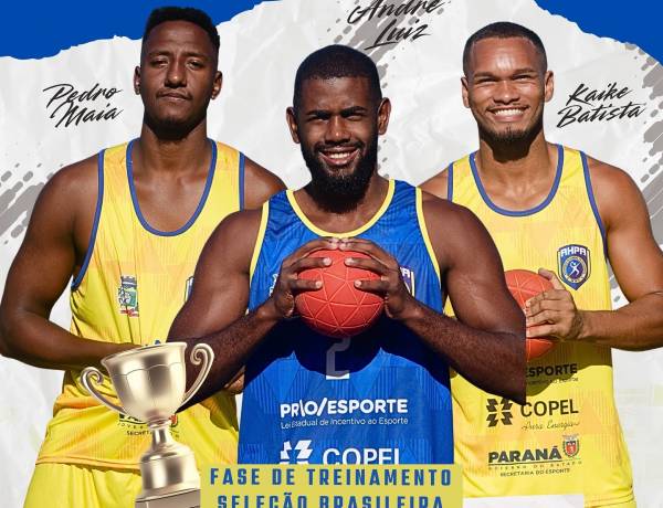 Trio de Paranaguá é convocado para fase de treinamento da Seleção Brasileira de Handebol de Praia